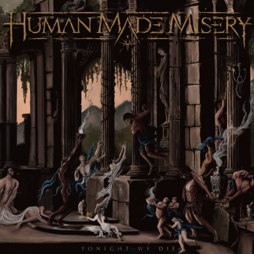 Human Made Misery : Tonight We Die